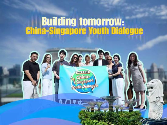 Building tomorrow: China-Singapore Youth Dialogue