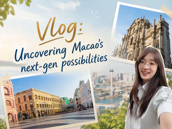 Vlog | Uncovering Macao's next-gen possibilities