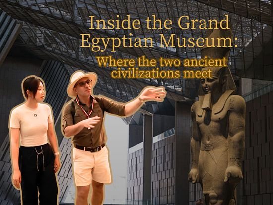 Inside the Grand Egyptian Museum: Where the two ancient civilizations meet
