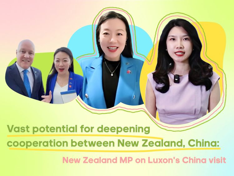 Vast potential for deepening cooperation between New Zealand, China: New Zealand MP on Luxon's China